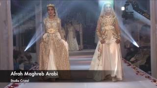 Défilé de mode Negafa Afrah Maghreb Arabi 2017