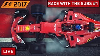 F1 2017 | Race With The Subs #1 LIVE | INTERACTIVE LIVE STREAM