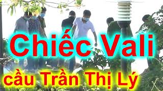 Chiếc Vali Dưới Chân Cầu Trần Thị Lý - quận Hải Châu, Đà Nẵng,Sông Hàn