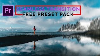 Premier Pro Seamless Transition Free Preset Pack