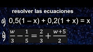 Ecuaciones fraccionarias, ecuación con fracciones, decimales y paréntesis, ejemplos