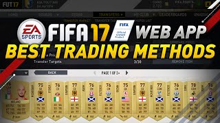 FIFA 17 - BEST EASY WEB APP TRADING METHODS TO MAKE HUGE PROFIT! | FIFA 17 ULTIMATE TEAM #WebApp