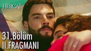 Hercai 31. Bölüm 2. Fragmanı