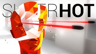 SUPERHOT Gameplay Part 1 - SLOWMO + GUNS! = ENDLESS FUN! - SUPERHOT Backer Beta