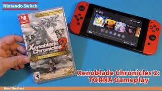 Xenoblade Chronicles 2: Torna The Golden Country Gameplay