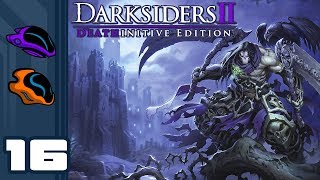 Let's Play Darksiders 2: Deathinitive Edition - Part 16 - Even The Arena Has McGuffins!