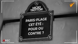 Est-ce une bonne idée de maintenir Paris-Plage cet été ? - Mico-Trottoir