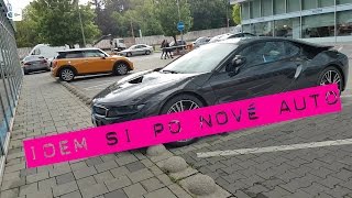 IDEM SI PO NOVÉ AUTO