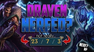 DRAVEN AK 47 Goes 23/7/3 with Draven after NERF in High Elo