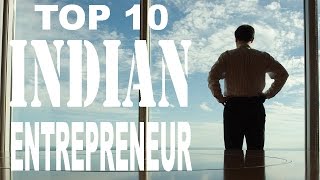 Top 10 Internet Entrepreneur of India