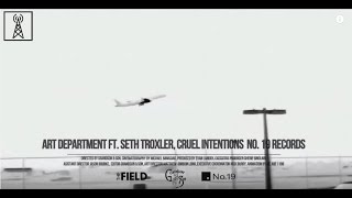 Art Department Feat. Seth Troxler - Cruel Intentions