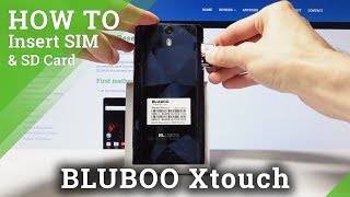 How to Insert Micro SIM and SD Card into BLUBOO Xtouch - Card Installation