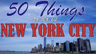 50 THINGS TO DO IN NEW YORK CITY | Top Attractions Travel Guide