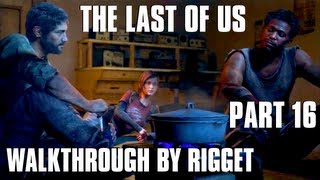 The Last of Us Прохождение Часть 16 "Окончание лета"