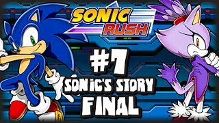 Sonic Rush (1080p) - Sonic - Part 7 FINAL