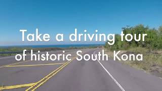 Take a Scenic Drive With Us Through Historic South Kona on the Big Island of Hawaii