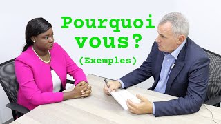 Pourquoi vous et pas un autre ? Exemples de réponses (entretien d'embauche, oral de concours)