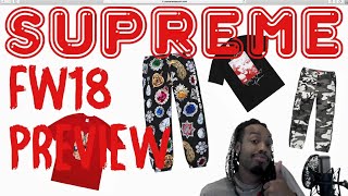 Supreme FW 18 Preview Review | T-Shirts & Pants!