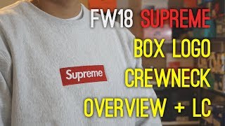 Supreme F/W18 Box Logo Crewneck Overview + Legit Check Guide + On Body