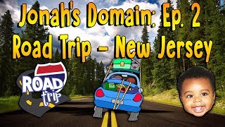 Baby Jonah's First Family Road Trip - Jonah's Domain: Ep. 2