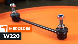 Как се сменят предна стойка на стабилизатор на MERCEDES-BENZ S-CLASS W220 урок | Autodoc