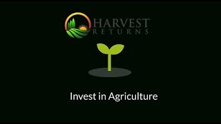 Why Invest in Agriculture