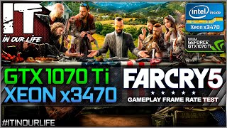 Far Cry 5/Xeon x3470/GTX 1070 ti/Gameplay/Frame Rate Test [1080p]