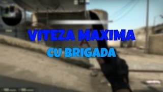 VITEZA MAXIMA | Counter Strike Global Offensive