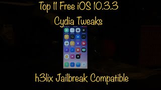 Top 11 iOS 10.3.3 Jailbreak Tweaks | h3lix Jailbreak Compatible