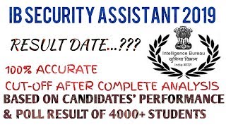 IB Security Assistant Exam Analysis TIER-1 2019: Expected Cut off & Result date