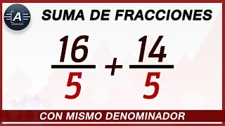 SUMA DE FRACCIONES (CON MISMO DENOMINADOR)
