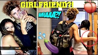 LAMELO BALL HAS A NEW GIRLFRIEND?!