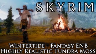 Skyrim Mods: Wintertide Fantasy ENB & Highly Realistic Tundra Moss