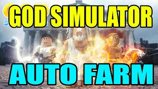 GOD SIMULATOR | HACK/SCRIPT | OP AUTO FARM [Pastebin]