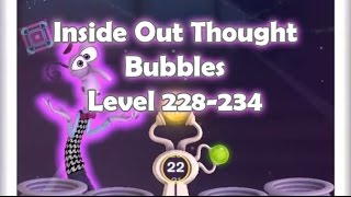 Inside Out Thought Bubbles - Gameplay Walkthrough - Level 228/229/230/231/232/233/234