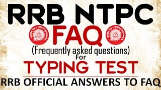 RRB NTPC FAQ FOR TYPING SKILL TEST