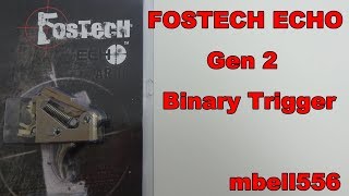 Fostech Gen 2 ECHO Binary Trigger for the AR-15