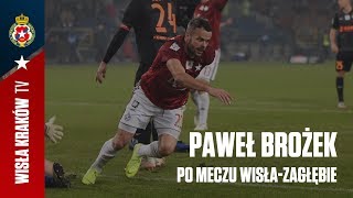 Paweł Brożek po meczu z Zagłębiem Lubin (10.11.2018)