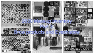 2020 Makeup Inventory Part 3!!