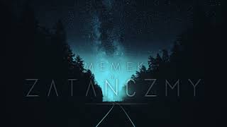 Memek - Zatańczmy