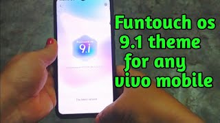 Funtouch is 9.1 theme for any vivo mobile