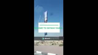 SKYWAY DUBAI LATEST