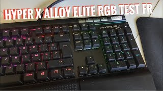 Hyper X Alloy Elite RGB TEST FR