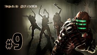Dead Space Lets Play \ Деад Спейс Прохождение - BashREO #9