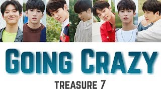 Going Crazy(미쳐가네)/treasure7-YG TREASURE BOX【歌詞&日本語訳】
