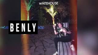 Benly - Whitehouse (Official Lyric Video)