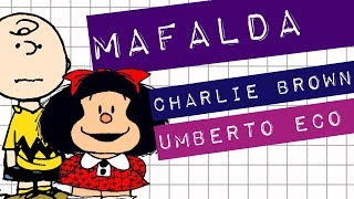 MAFALDA, CHARLIE BROWN E UMBERTO ECO #meteoro.doc