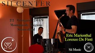 Eric Marienthal e Lorenzo De Finti @SII CENTER Switzerland  Masterclass Improvvisazione e Creatività