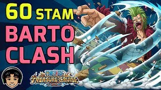 Walkthrough for Bartolomeo 60 Stamina Clash! [One Piece Treasure Cruise]