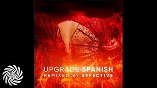 Upgrade - Spanish (Effective Remix)